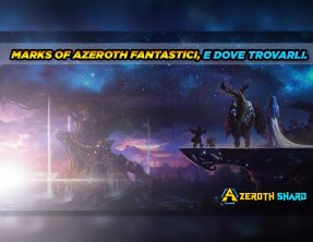 Marks of Azeroth fantastici, e dove trovarli.